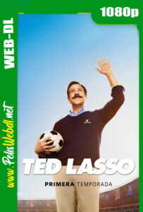 Ted Lasso (2020) Temporada 1 Completa WEB-DL 1080P Latino-Inglés-Castellano