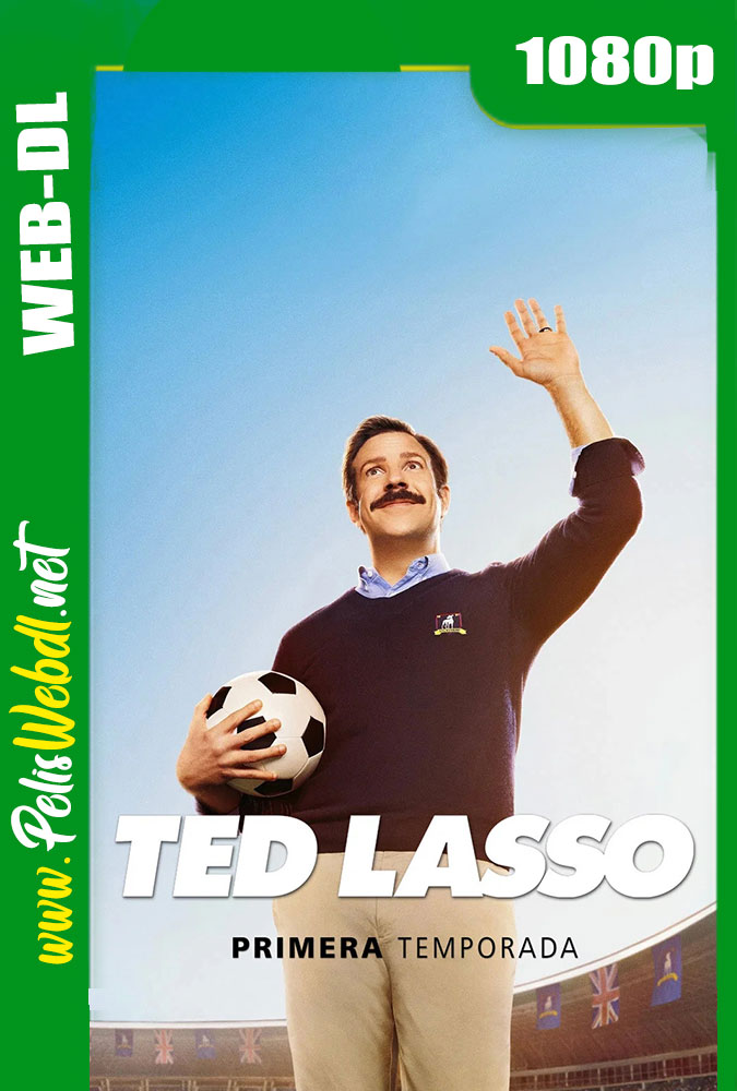 Ted Lasso (2020) Temporada 1 Completa WEB-DL 1080P Latino-Inglés-Castellano